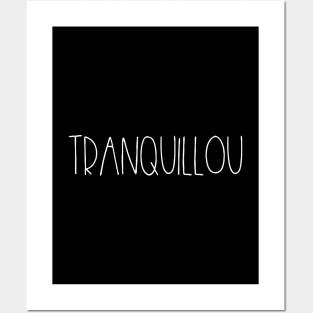 Tranquillou Posters and Art